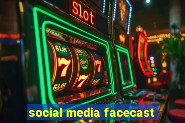 social media facecast